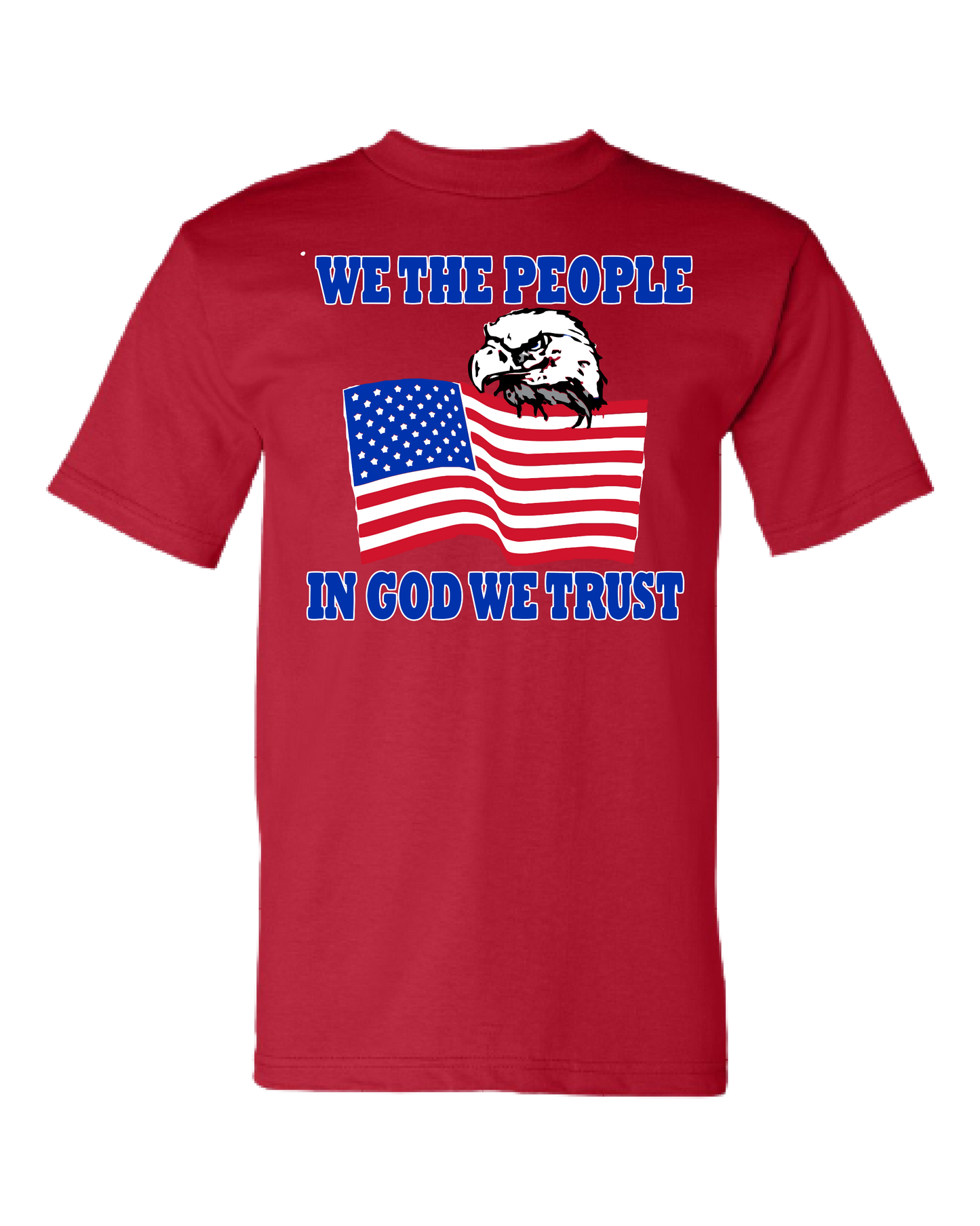 We The People In God We Trust Patriotic T-Shirt